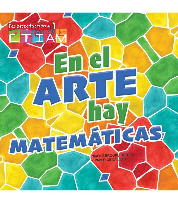 En El Arte Hay Matemáticas: There's Math in My Art - Paperback