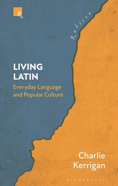 Living Latin: Everyday Language and Popular Culture - Hardcover