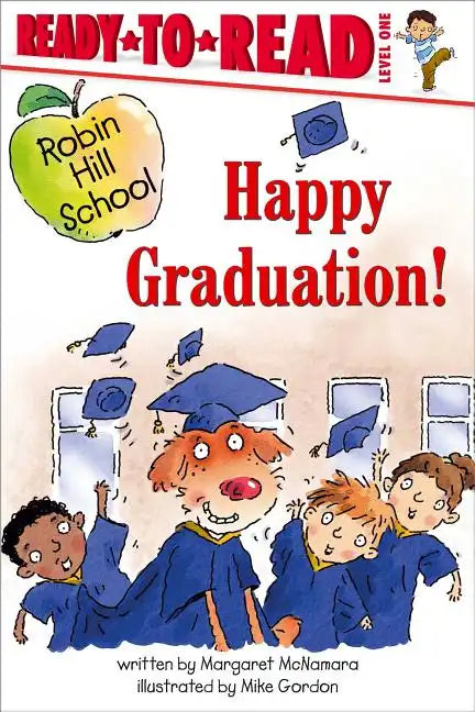 Happy Graduation!: Ready-To-Read Level 1 - Paperback