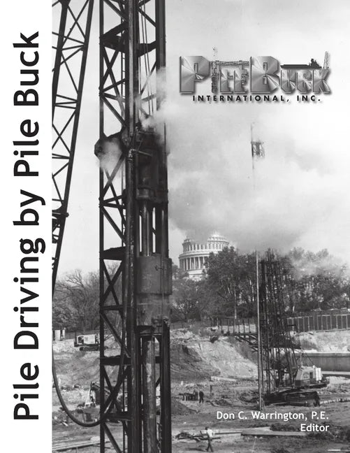 Pile Driving by Pile Buck - Paperback
