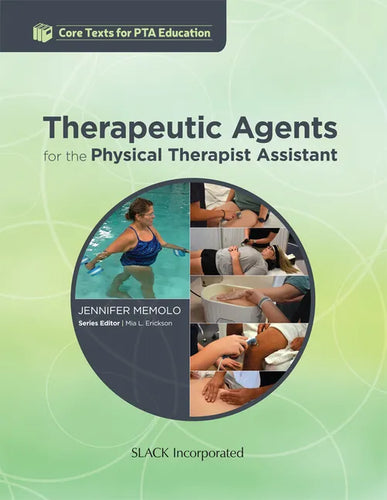 Therapeutic Agents for the Physical Therapist Assistant - Paperback
