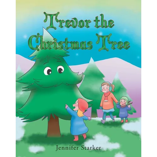 Trevor the Christmas Tree - Paperback