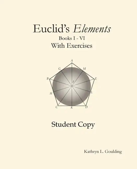 Euclid's Elements with Exercises - Paperback