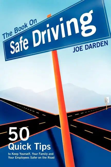 The Book on Safe Driving - Paperback