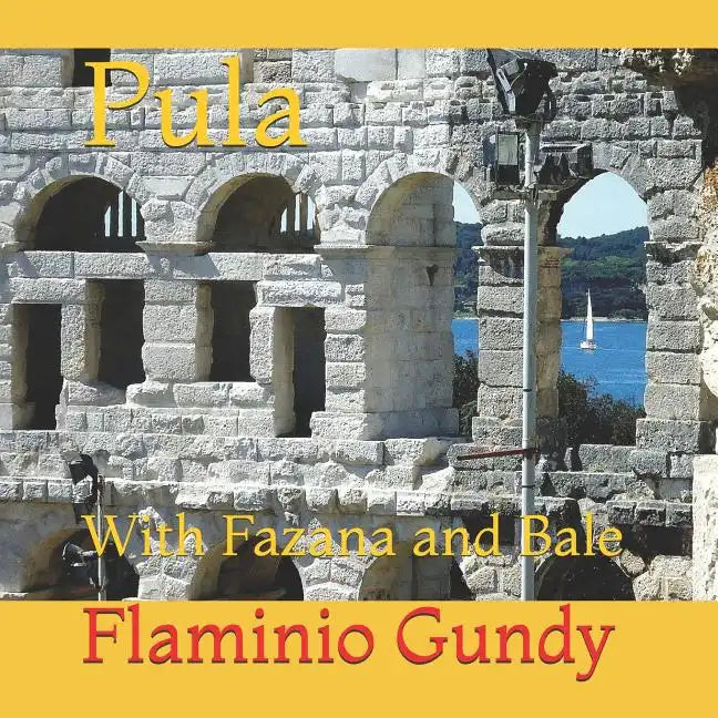 Pula: With Fazana and Bale - Paperback