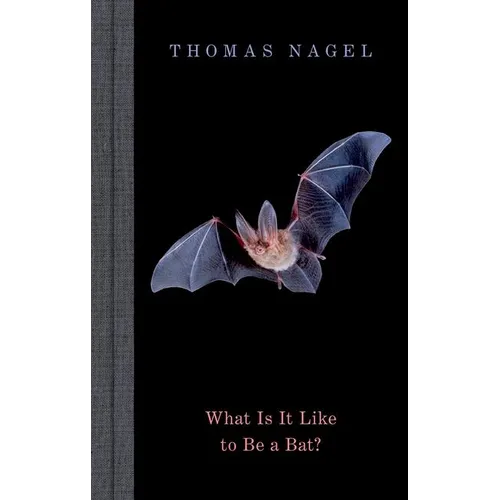 What Is It Like to Be a Bat? - Hardcover