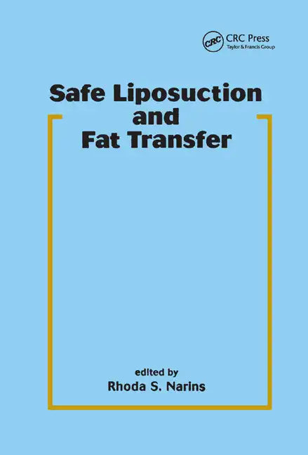 Safe Liposuction and Fat Transfer - Paperback