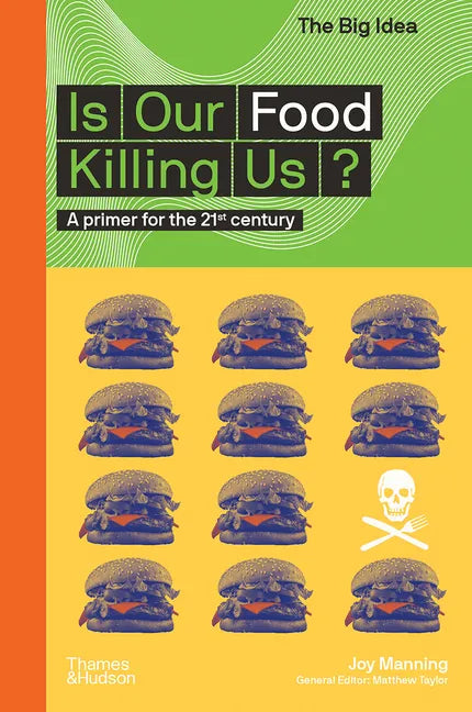 Is Our Food Killing Us? (the Big Idea Series) - Paperback