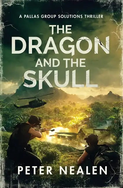 The Dragon and the Skull: A Pallas Group Solutions Thriller - Paperback