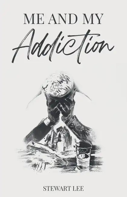 Me and My Addiction - Paperback