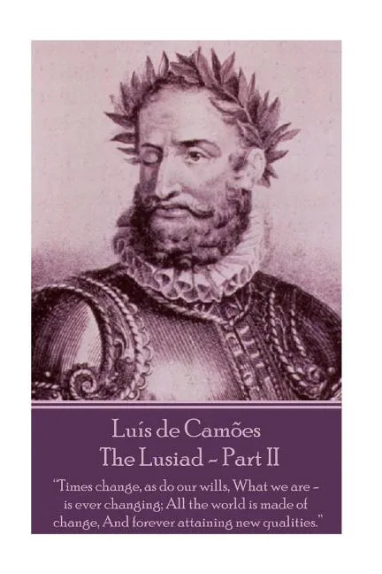 Luis de Camoes - The Lusiad - Part II: 