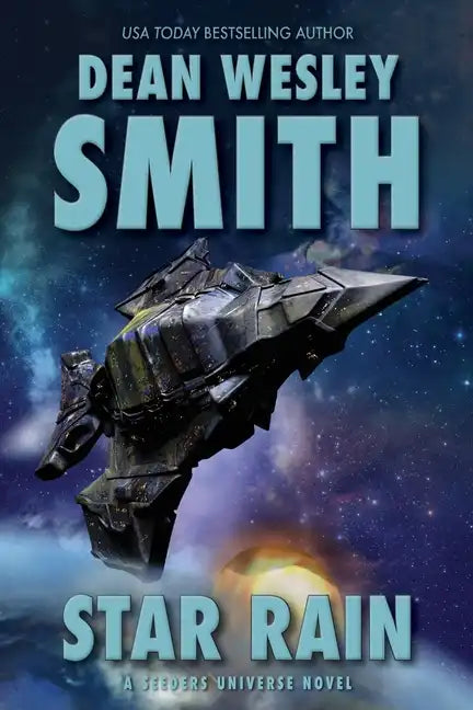 Star Rain: A Seeders Universe Novel - Paperback