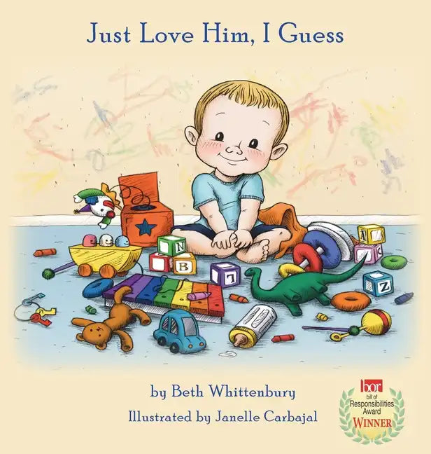 Just Love Him, I Guess - Hardcover