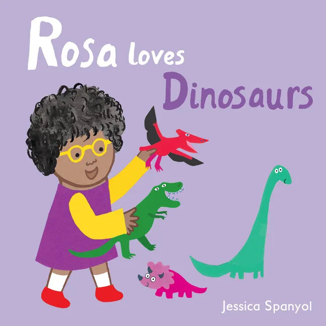 Rosa Loves Dinosaurs - Board Book