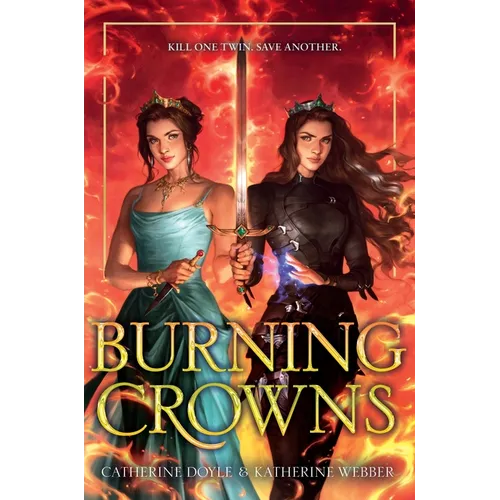 Burning Crowns - Hardcover