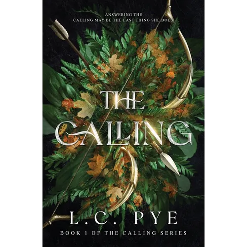 The Calling: A Slow Burn YA Dystopian Fantasy Novel - Paperback