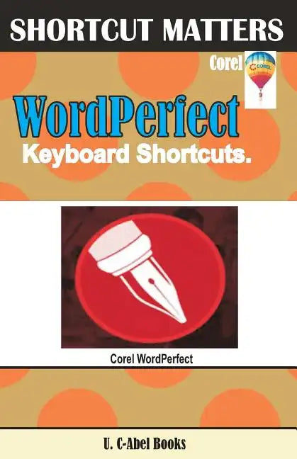 Corel WordPerfect Keyboard Shortcuts - Paperback
