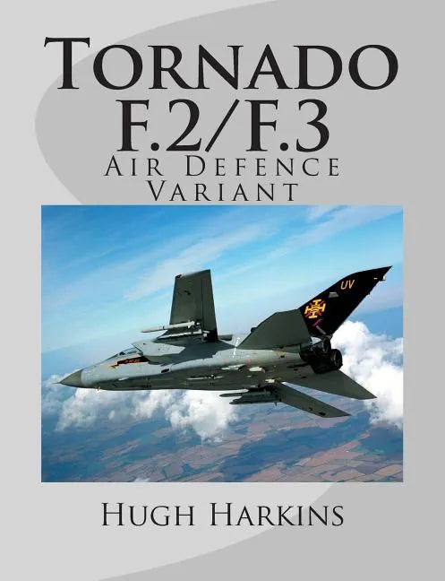 Tornado F.2/F.3: Air Defence Variant - Paperback