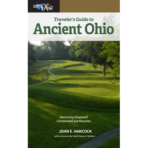 Traveler's Guide to Ancient Ohio - Paperback