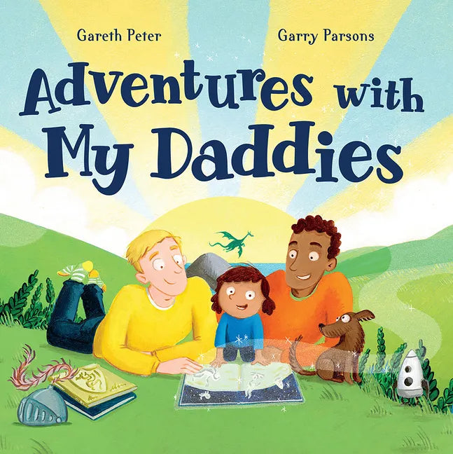 Adventures with My Daddies - Hardcover
