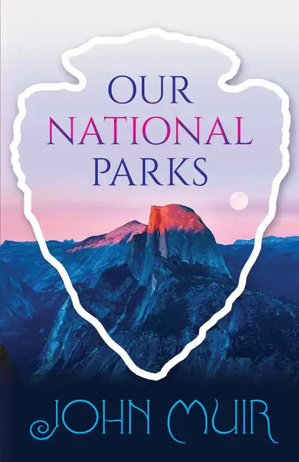 Our National Parks - Paperback