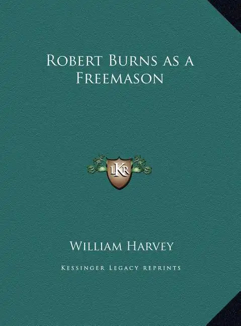 Robert Burns as a Freemason - Hardcover