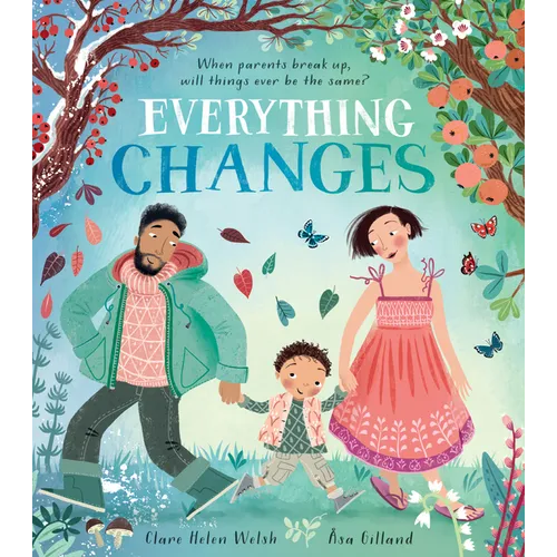 Everything Changes - Hardcover