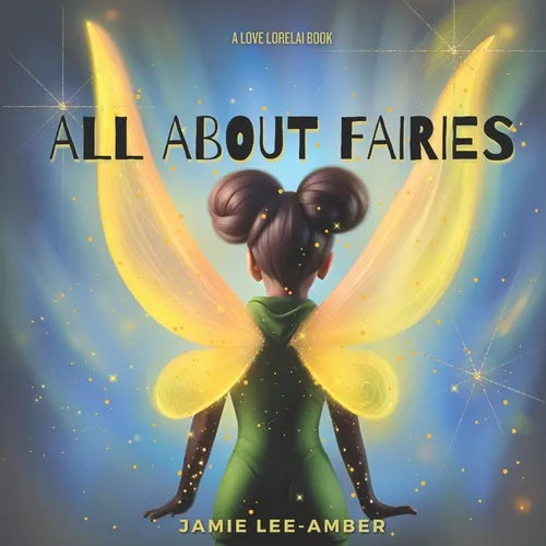 All About Fairies: An I Love Lorelai Book - Paperback