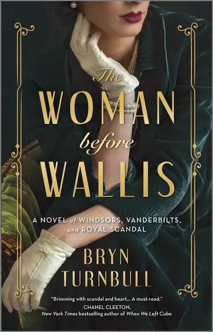The Woman Before Wallis: A Novel of Windsors, Vanderbilts, and Royal Scandal - Paperback