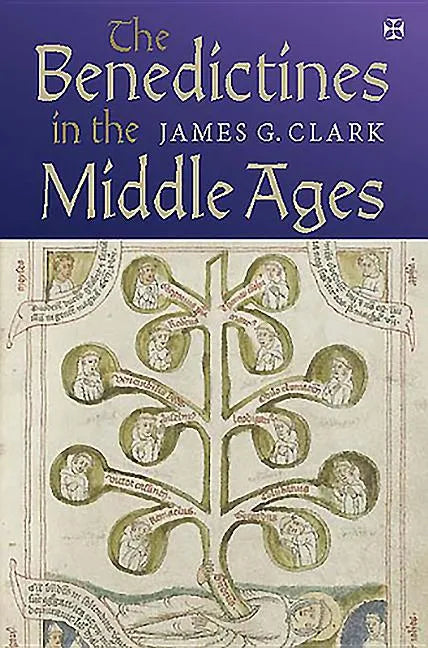 The Benedictines in the Middle Ages - Hardcover