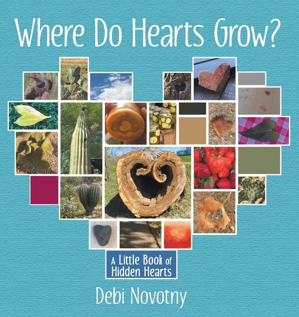 Where Do Hearts Grow?: A Little Book of Hidden Hearts - Paperback