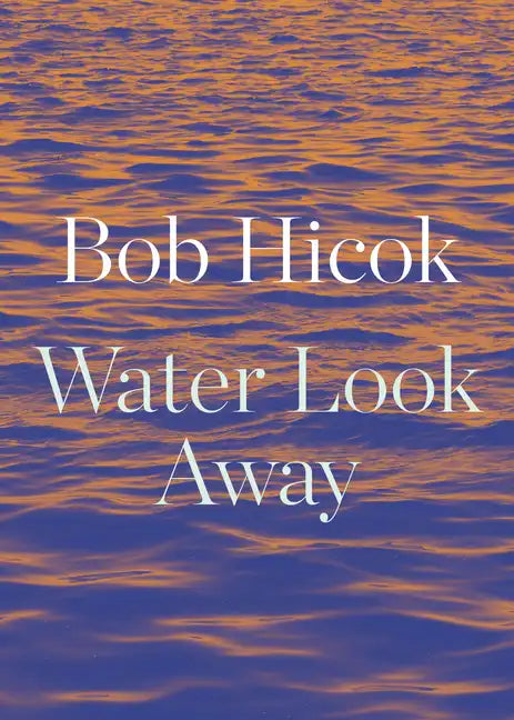 Water Look Away - Paperback