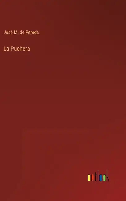 La Puchera - Hardcover