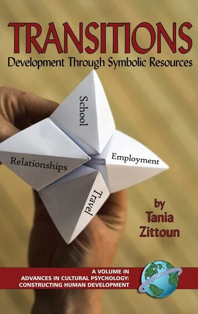 Transitions: Symbolic Resources in Development (Hc) - Hardcover