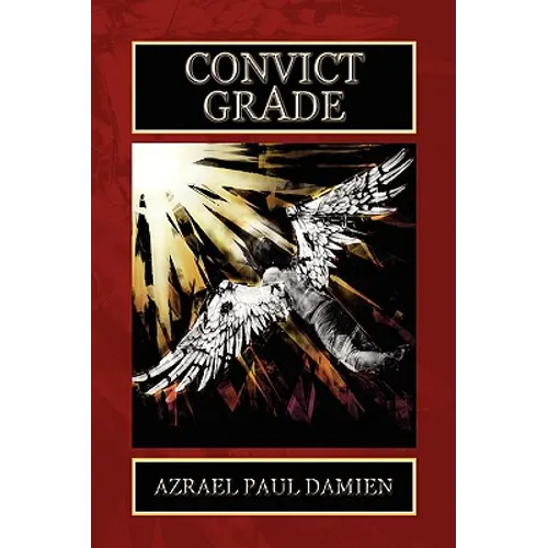 Convict Grade - Hardcover