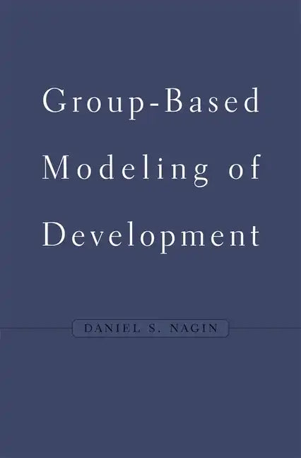Group-Based Modeling of Development - Hardcover