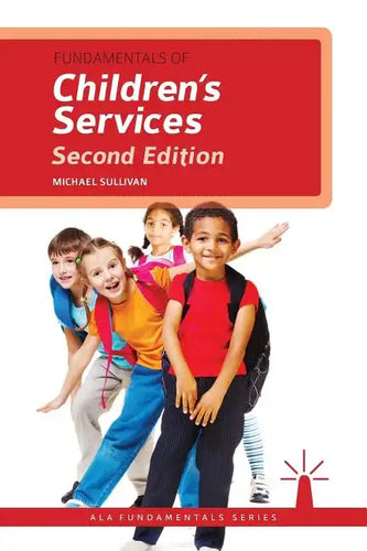 Fundamentals of Children's Services - Paperback