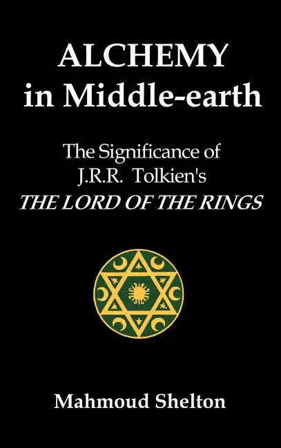 Alchemy in Middle-Earth - Hardcover