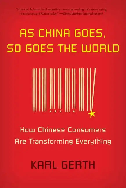 As China Goes, So Goes the World - Paperback