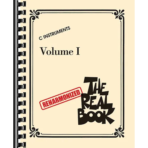 The Reharmonized Real Book - Volume 1: C Instruments: Arranged by Jack Grassel - Paperback