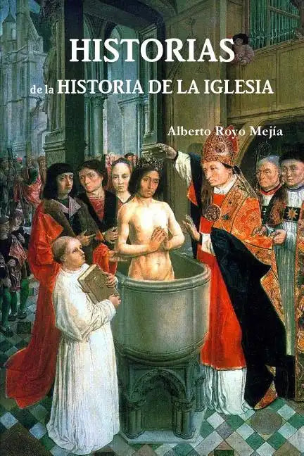 Historias de la Historia de la Iglesia - Paperback