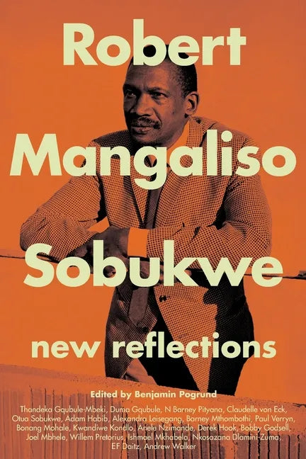 Robert Mangaliso Sobukwe: New Reflections - Paperback