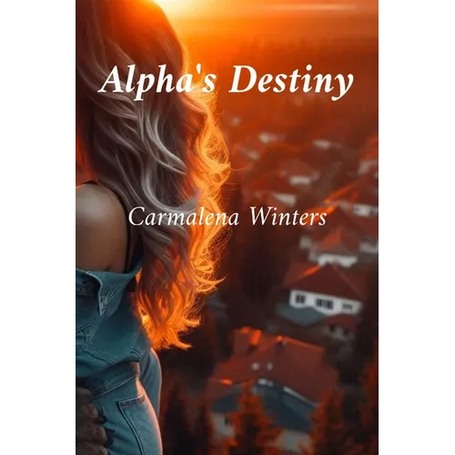 Alpha's Destiny - Paperback