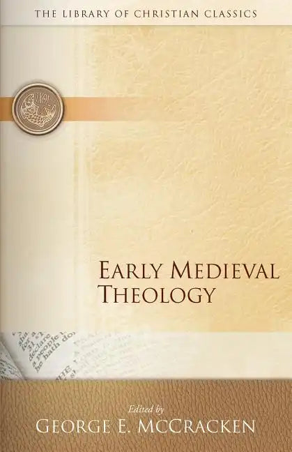 Early Medieval Theology - Paperback