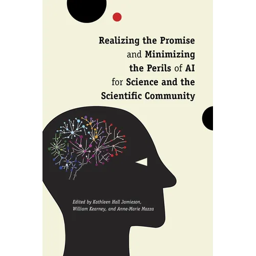 Realizing the Promise and Minimizing the Perils of AI for Science and the Scientific Community - Paperback