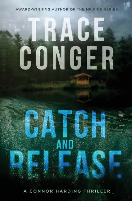 Catch and Release - Paperback