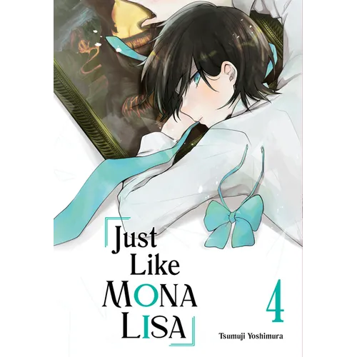 Just Like Mona Lisa 04 - Paperback