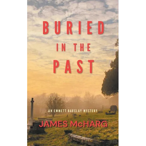 Buried in the Past - Paperback