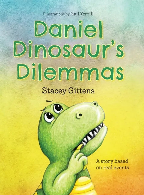 Daniel Dinosaur's Dilemmas - Hardcover
