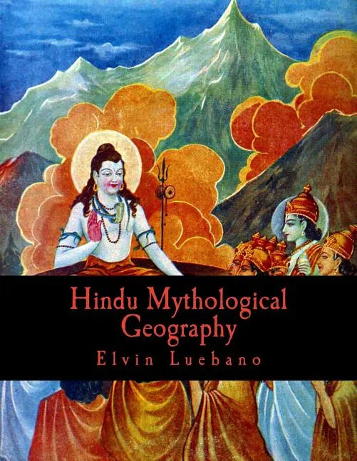 Hindu Mythological Geography - Paperback